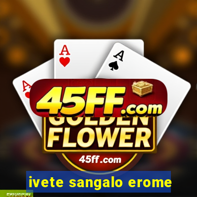 ivete sangalo erome